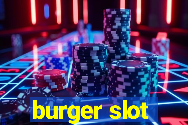 burger slot