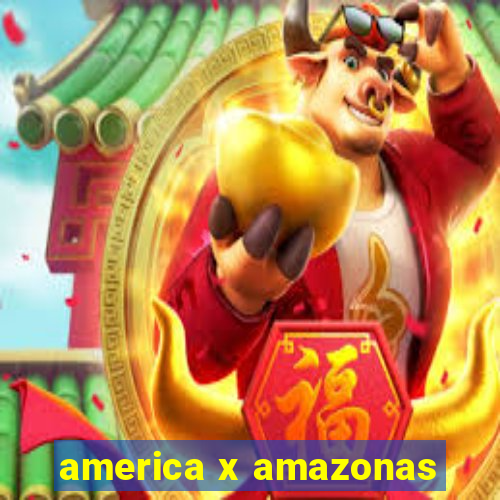 america x amazonas