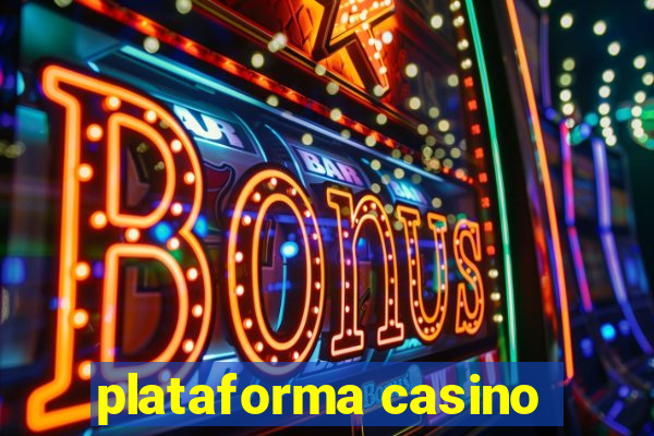 plataforma casino