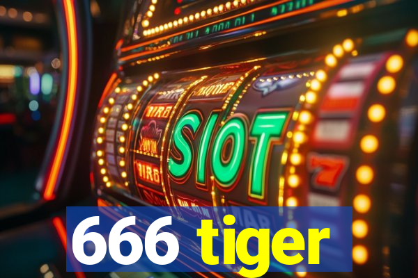 666 tiger