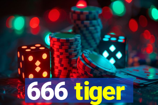 666 tiger