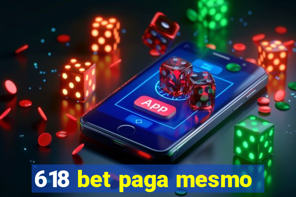 618 bet paga mesmo