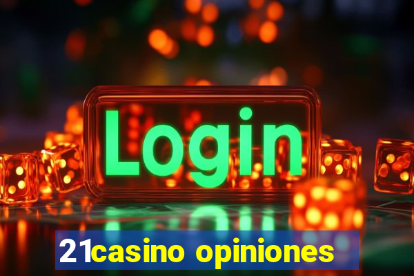 21casino opiniones