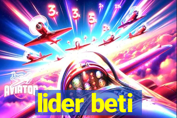 lider beti