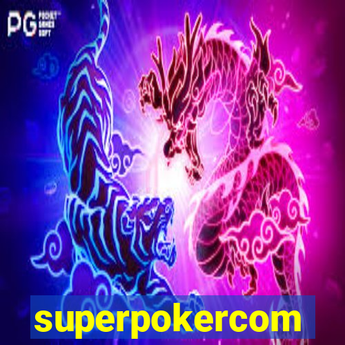 superpokercom