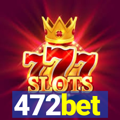 472bet