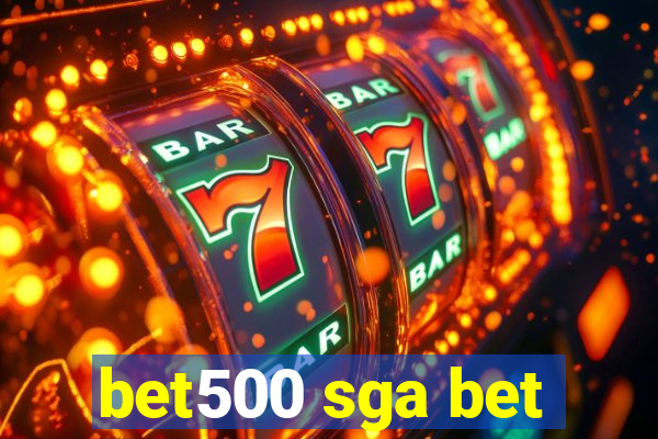 bet500 sga bet