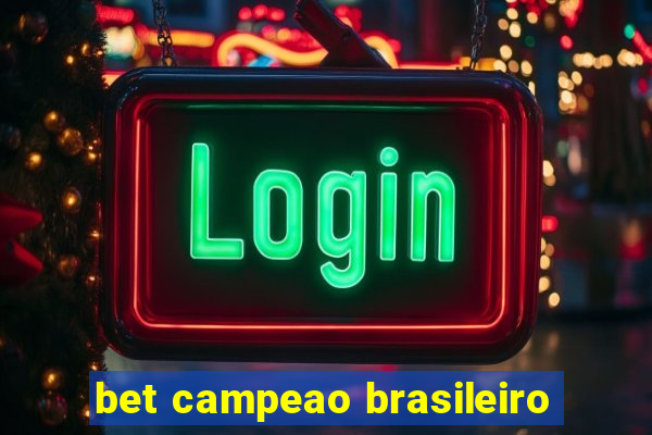 bet campeao brasileiro