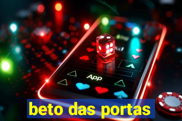 beto das portas