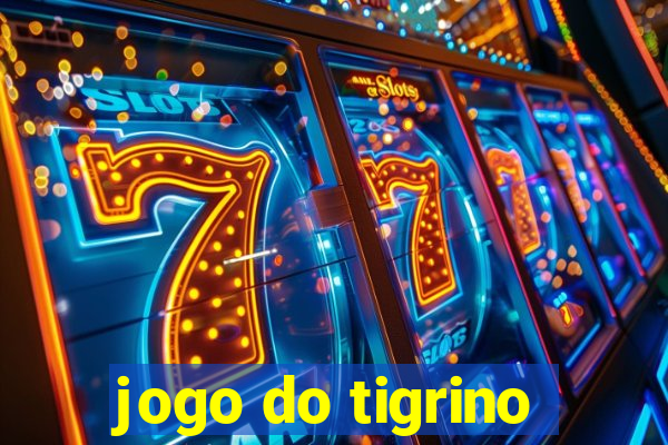 jogo do tigrino