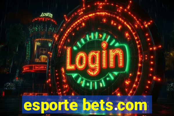 esporte bets.com