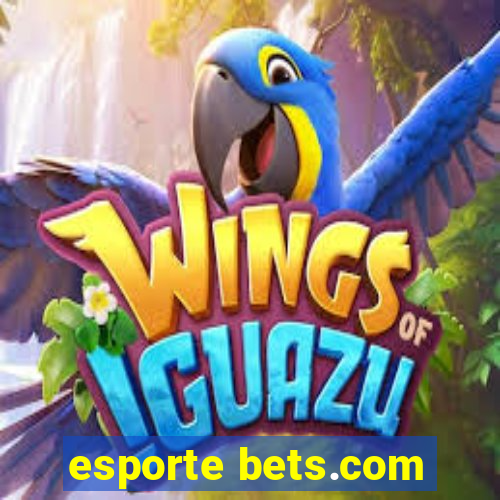 esporte bets.com