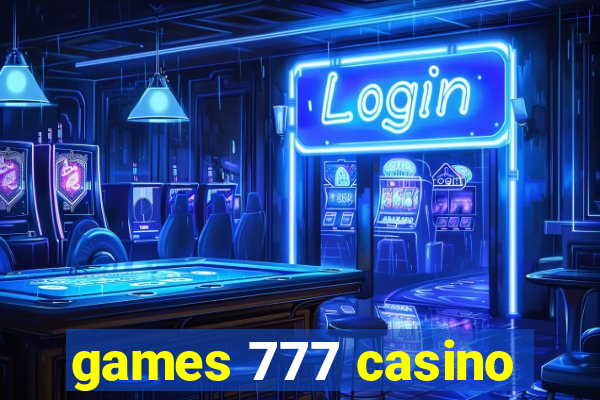 games 777 casino