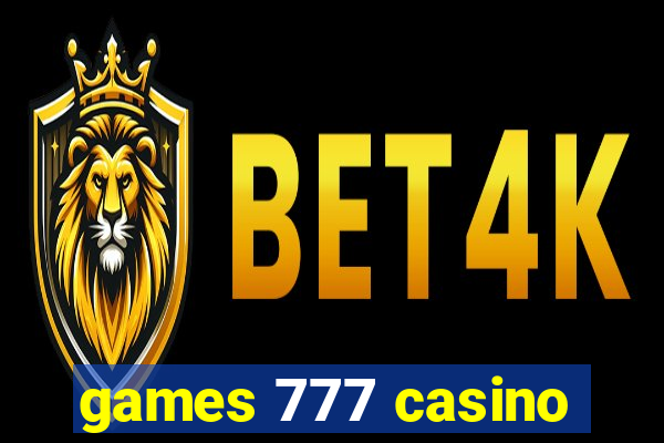 games 777 casino