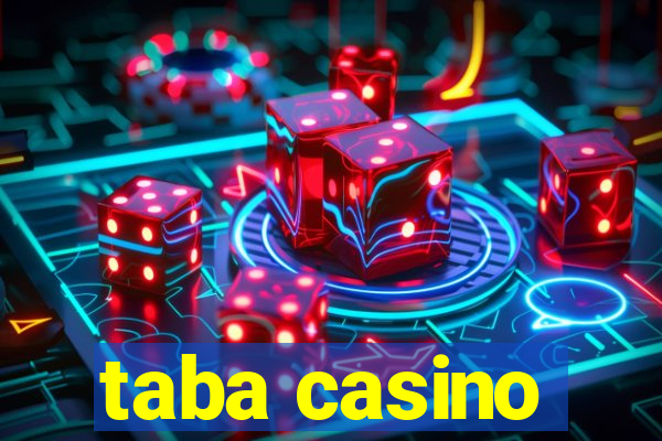 taba casino