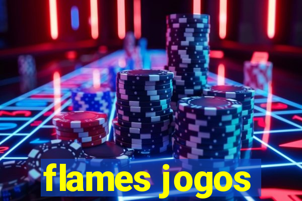 flames jogos