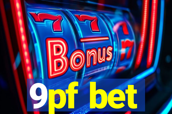 9pf bet