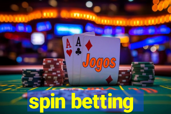 spin betting