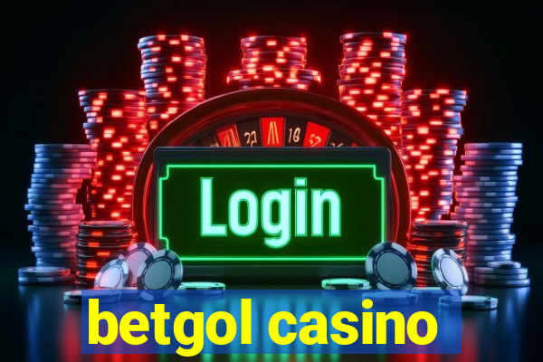 betgol casino