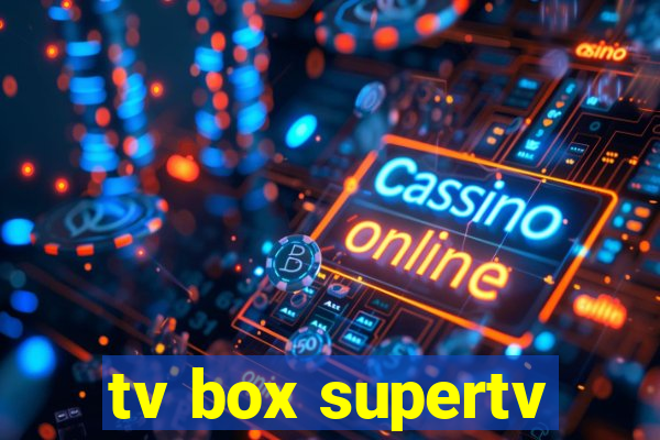 tv box supertv