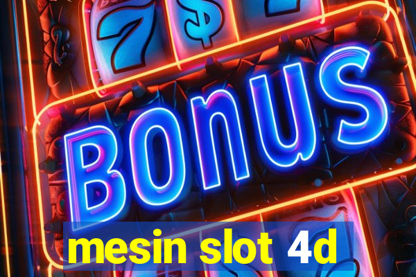 mesin slot 4d