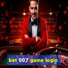 bet 007 game login