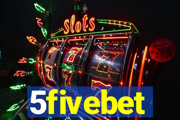 5fivebet