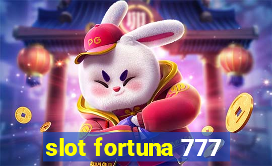 slot fortuna 777