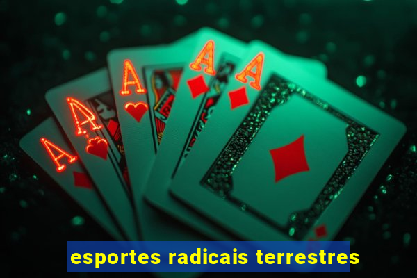 esportes radicais terrestres