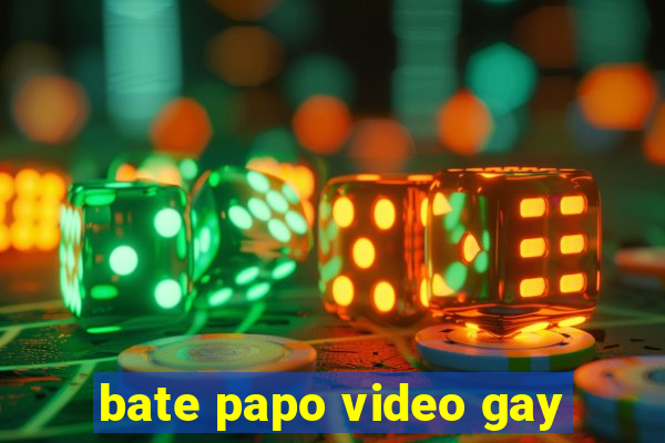 bate papo video gay