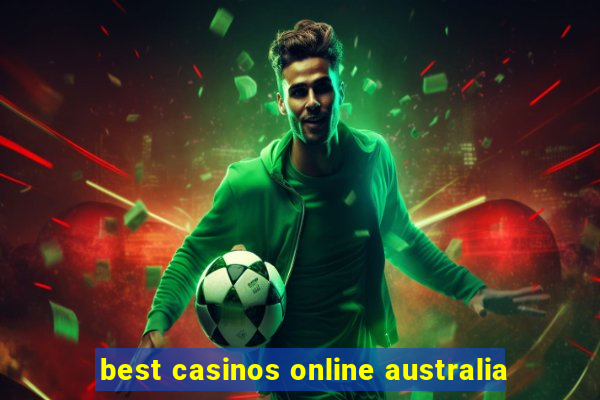 best casinos online australia