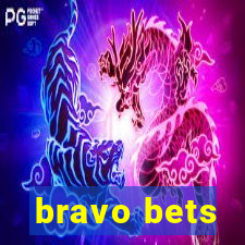 bravo bets