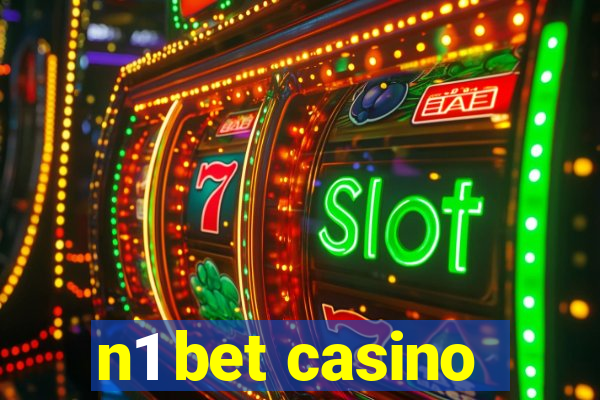 n1 bet casino