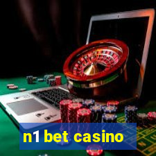 n1 bet casino