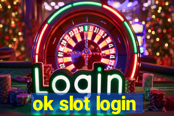 ok slot login