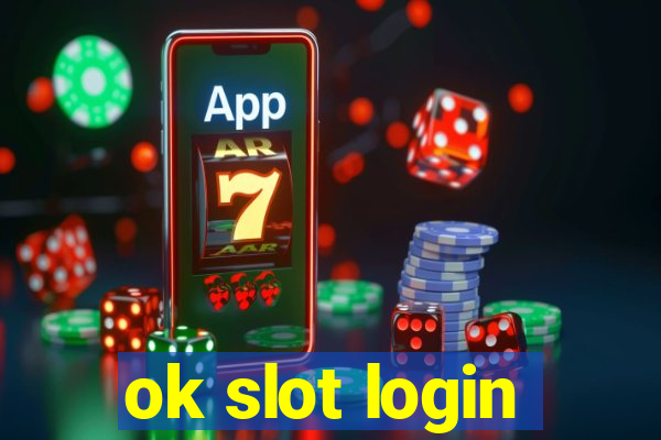 ok slot login