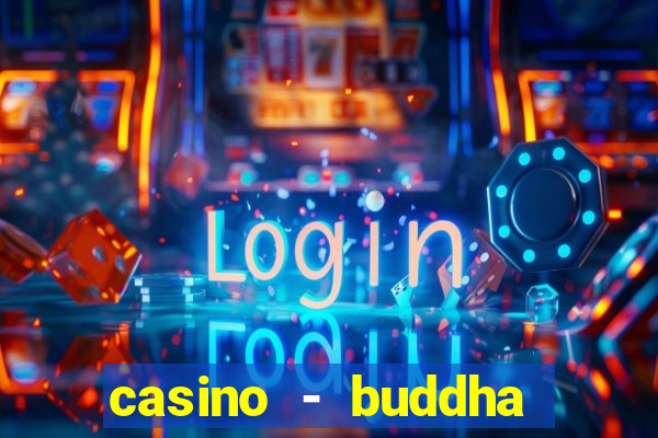 casino - buddha link slots