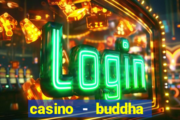 casino - buddha link slots