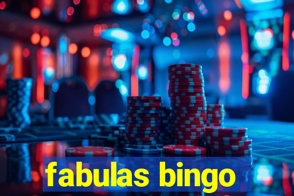 fabulas bingo