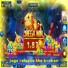 jogo release the kraken