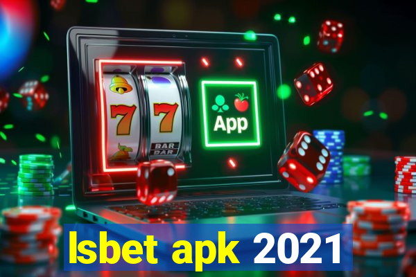 lsbet apk 2021