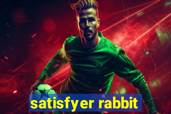 satisfyer rabbit