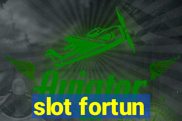 slot fortun