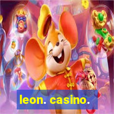 leon. casino.