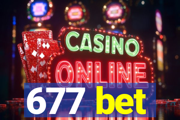 677 bet