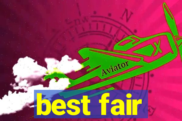 best fair