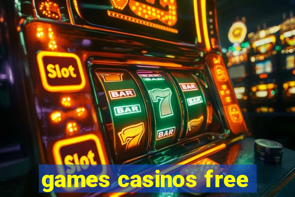 games casinos free