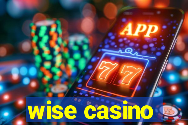 wise casino