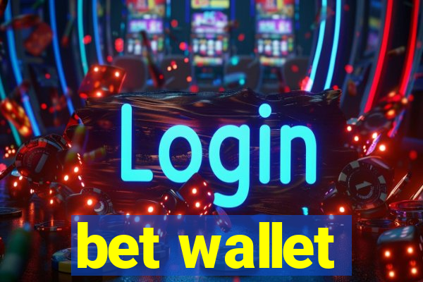 bet wallet