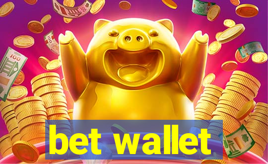 bet wallet